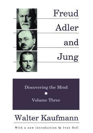 Cover: 9780887383953 | Freud, Alder, and Jung | Discovering the Mind | Walter Kaufmann | Buch