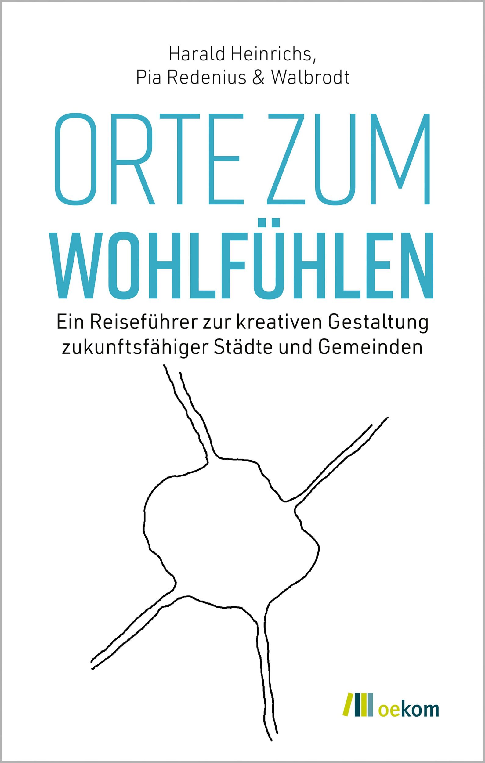 Cover: 9783987261251 | Orte zum Wohlfühlen | Harald Heinrichs (u. a.) | Taschenbuch | 96 S.