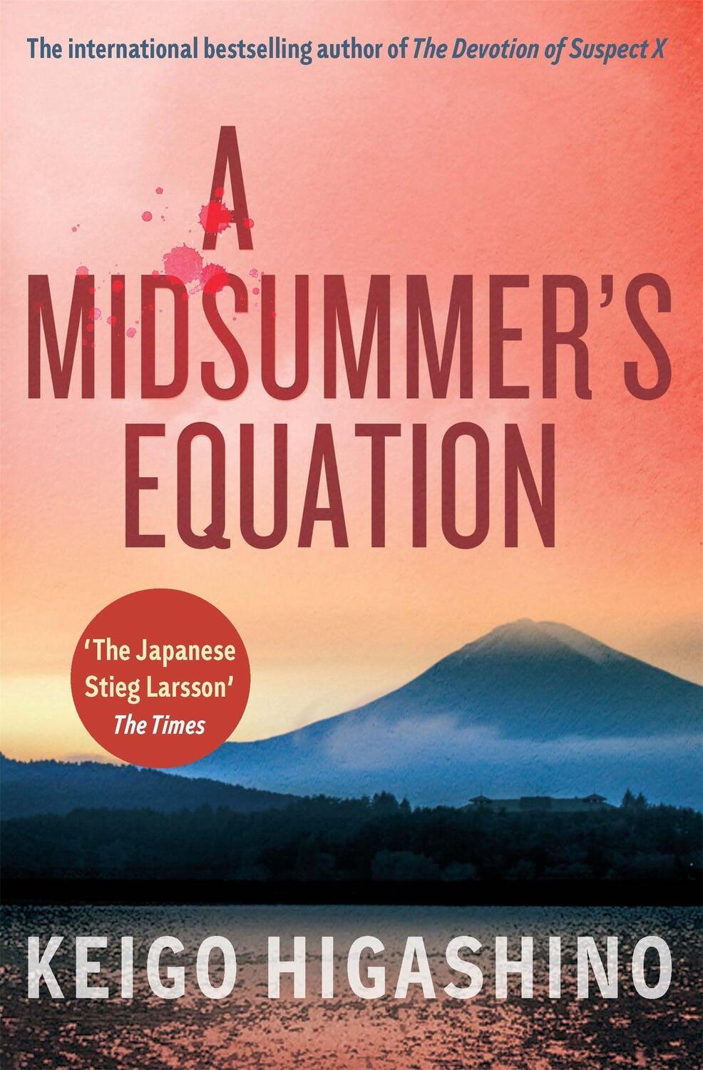 Cover: 9780349142326 | A Midsummer's Equation | A DETECTIVE GALILEO NOVEL | Keigo Higashino