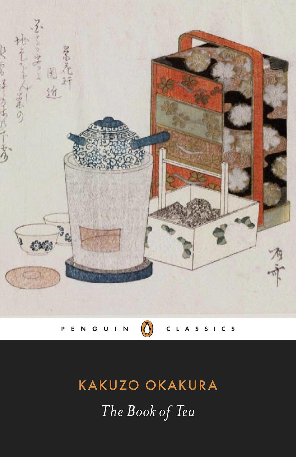 Cover: 9780141191843 | The Book of Tea | Kakuzo Okakura | Taschenbuch | Englisch | 2010