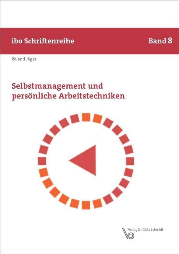 Cover: 9783921313718 | Selbstmanagement und persönliche Arbeitstechniken | Roland Jäger