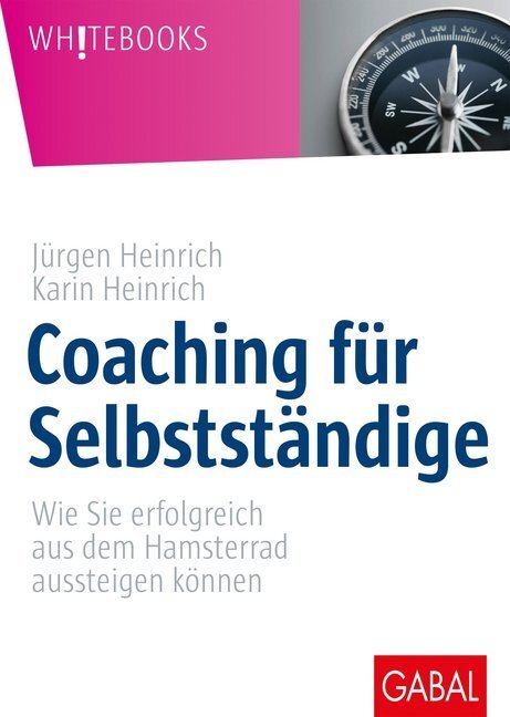 Cover: 9783869369761 | Coaching für Selbstständige | Jürgen Heinrich (u. a.) | Buch | 2020
