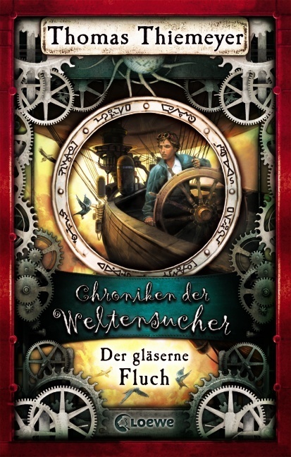 Cover: 9783785565773 | Chroniken der Weltensucher (Band 3) - Der gläserne Fluch | Thiemeyer