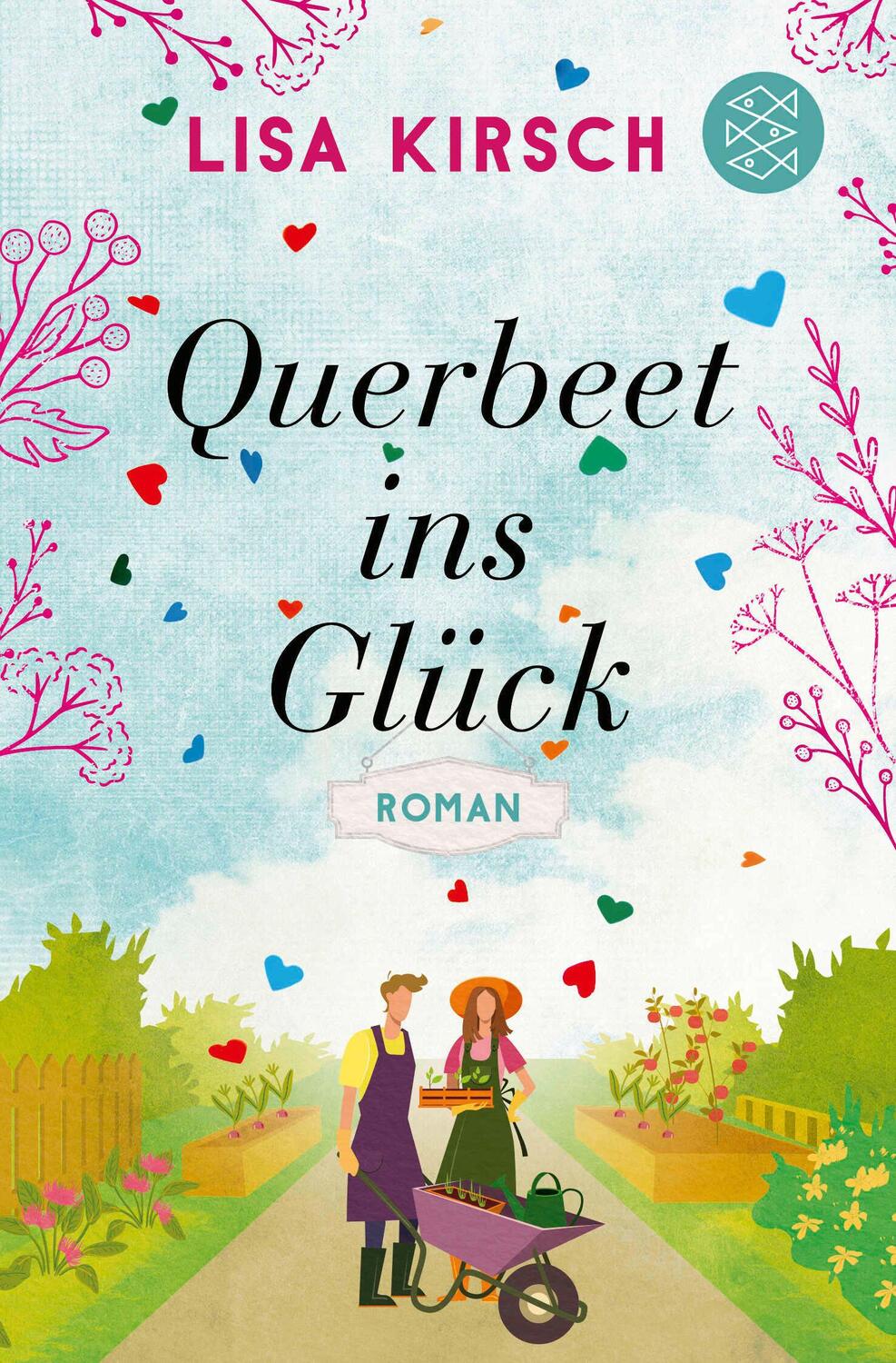 Cover: 9783596706419 | Querbeet ins Glück | Roman | Lisa Kirsch | Taschenbuch | 416 S. | 2022