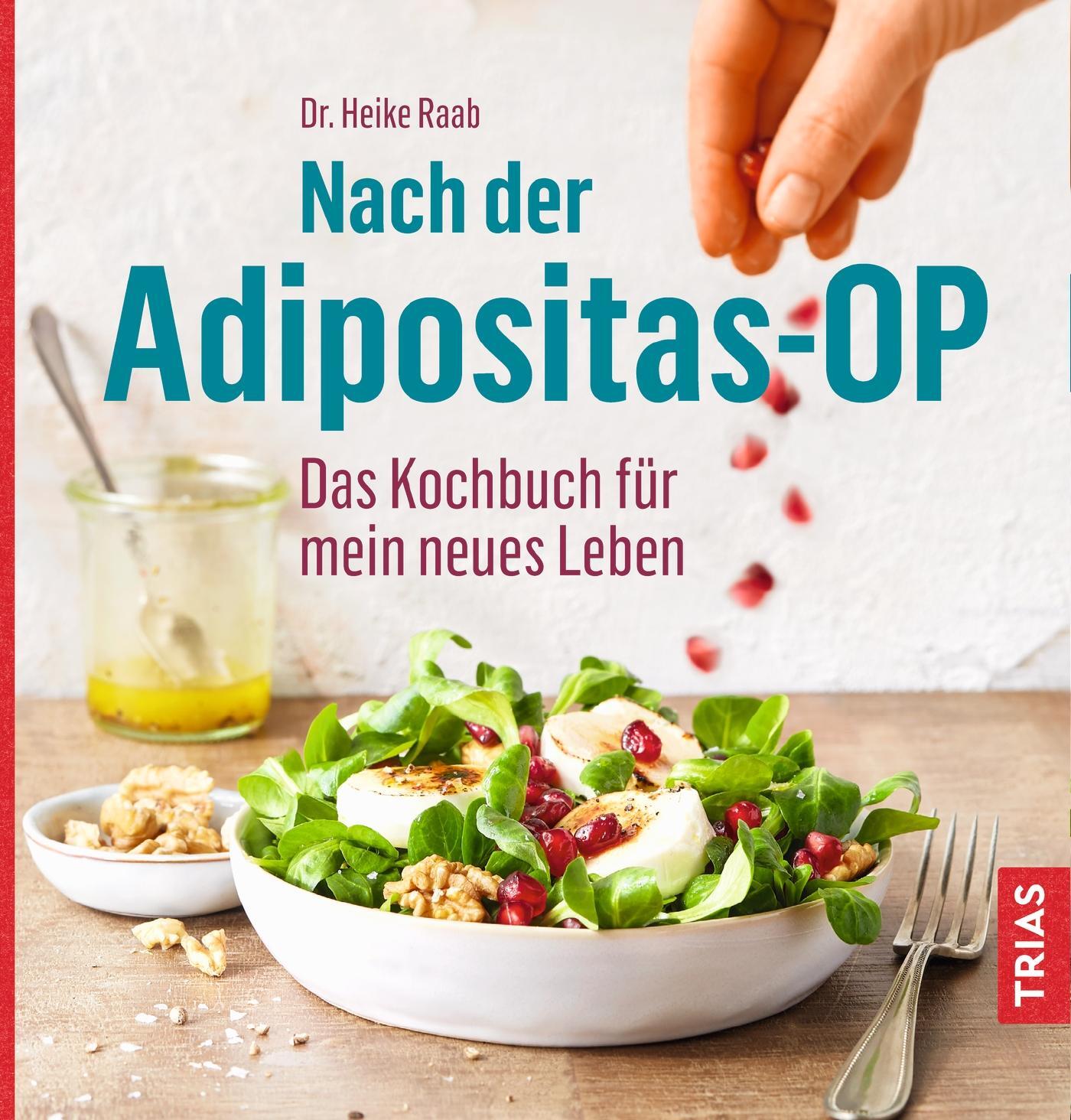 Cover: 9783432111469 | Nach der Adipositas-OP | Das Kochbuch für mein neues Leben | Raab