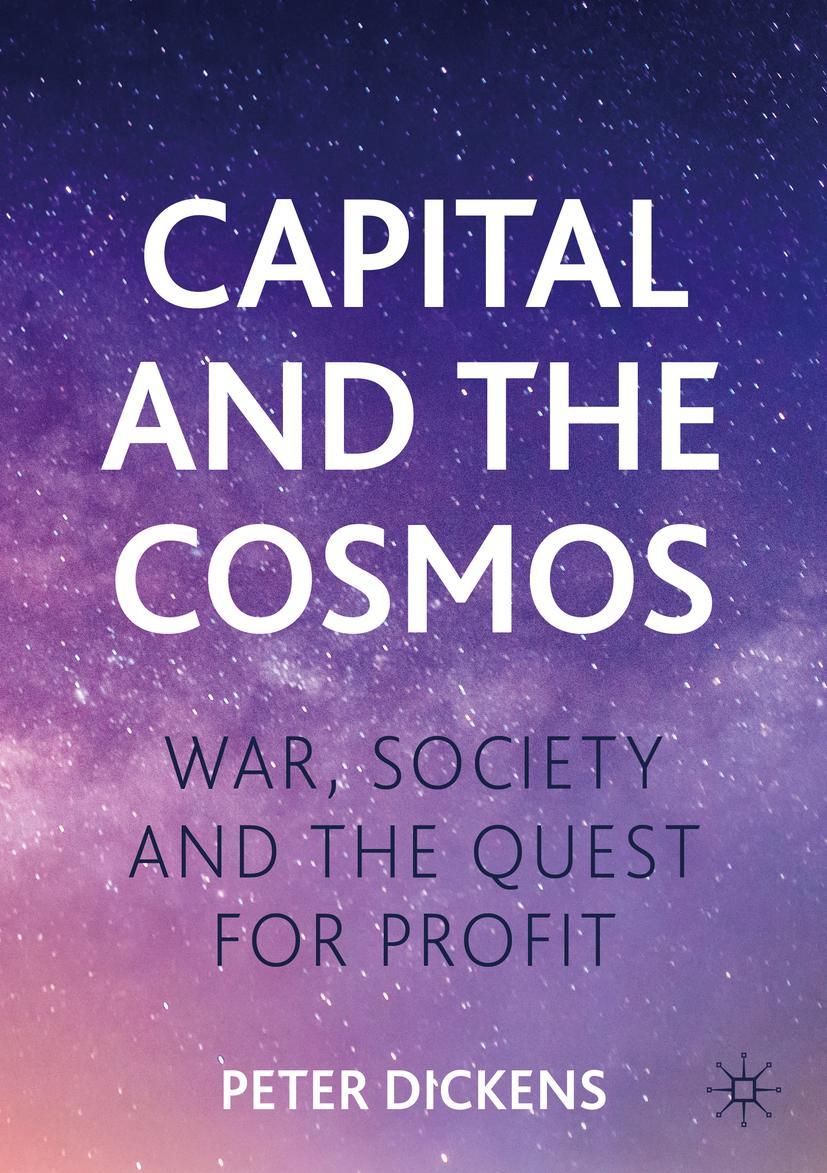 Cover: 9783031185007 | Capital and the Cosmos | War, Society and the Quest for Profit | Buch