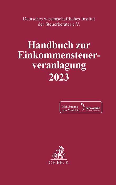 Cover: 9783406813290 | Handbuch zur Einkommensteuerveranlagung 2023 | V. | Bundle | 1 Buch