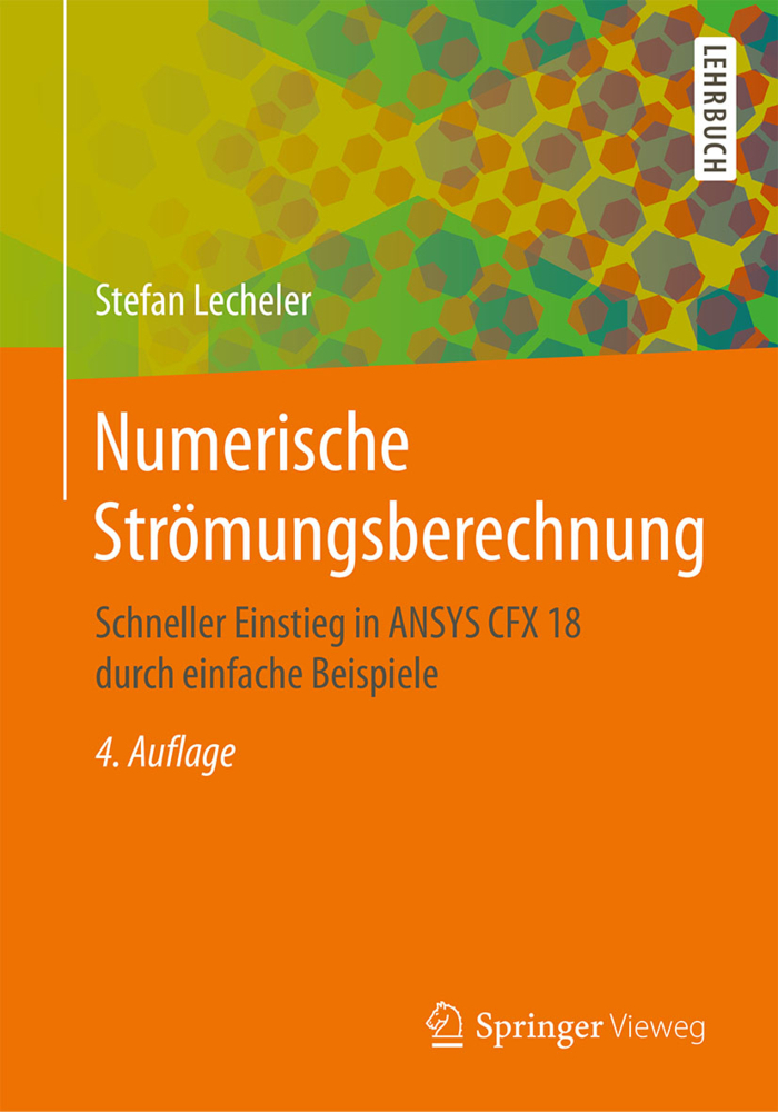 Cover: 9783658191917 | Numerische Strömungsberechnung | Stefan Lecheler | Taschenbuch