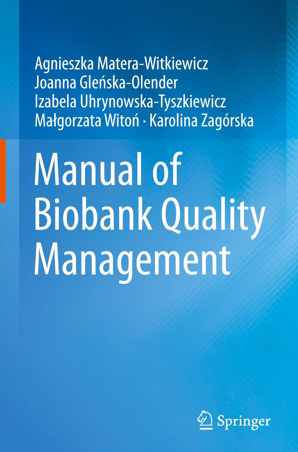 Cover: 9783031125584 | Manual of Biobank Quality Management | Matera-Witkiewicz (u. a.)
