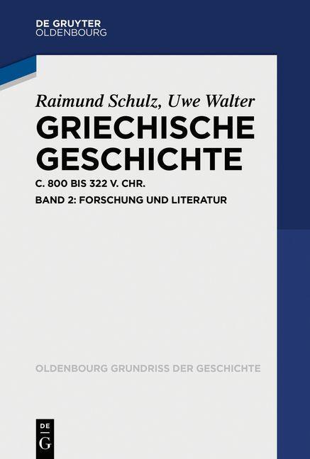 Cover: 9783110762457 | Griechische Geschichte Band 2 | Raimund Schulz (u. a.) | Taschenbuch