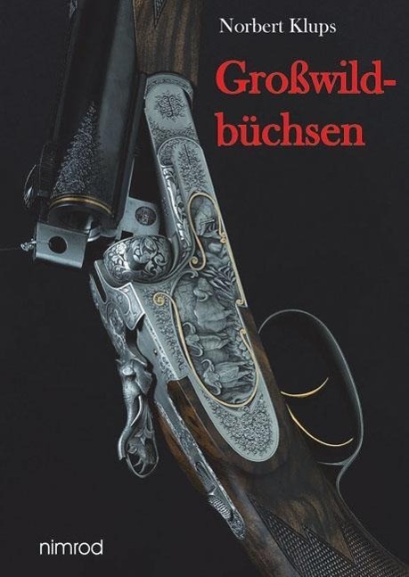 Cover: 9783788811143 | Großwildbüchsen | Norbert Klups | Buch | Deutsch | 2007