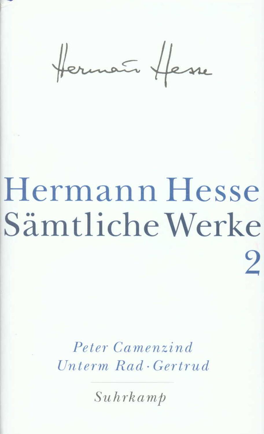 Cover: 9783518411025 | Peter Camenzind. Unterm Rad. Gertrud | Hermann Hesse | Buch | 570 S.
