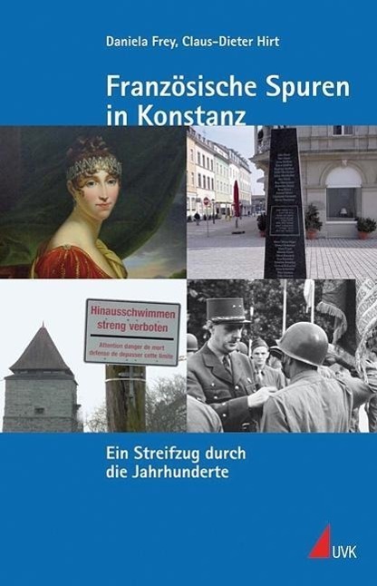 Cover: 9783867643221 | Französische Spuren in Konstanz | Daniela/Hirt, Claus-Dieter Frey