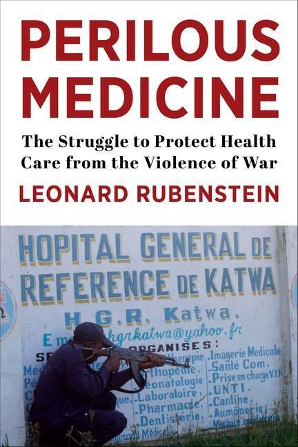Cover: 9780231192460 | Perilous Medicine | Leonard Rubenstein | Buch | Gebunden | Englisch