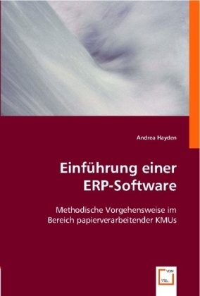 Cover: 9783836482073 | Einführung einer ERP-Software | Andrea Hayden | Taschenbuch | Deutsch