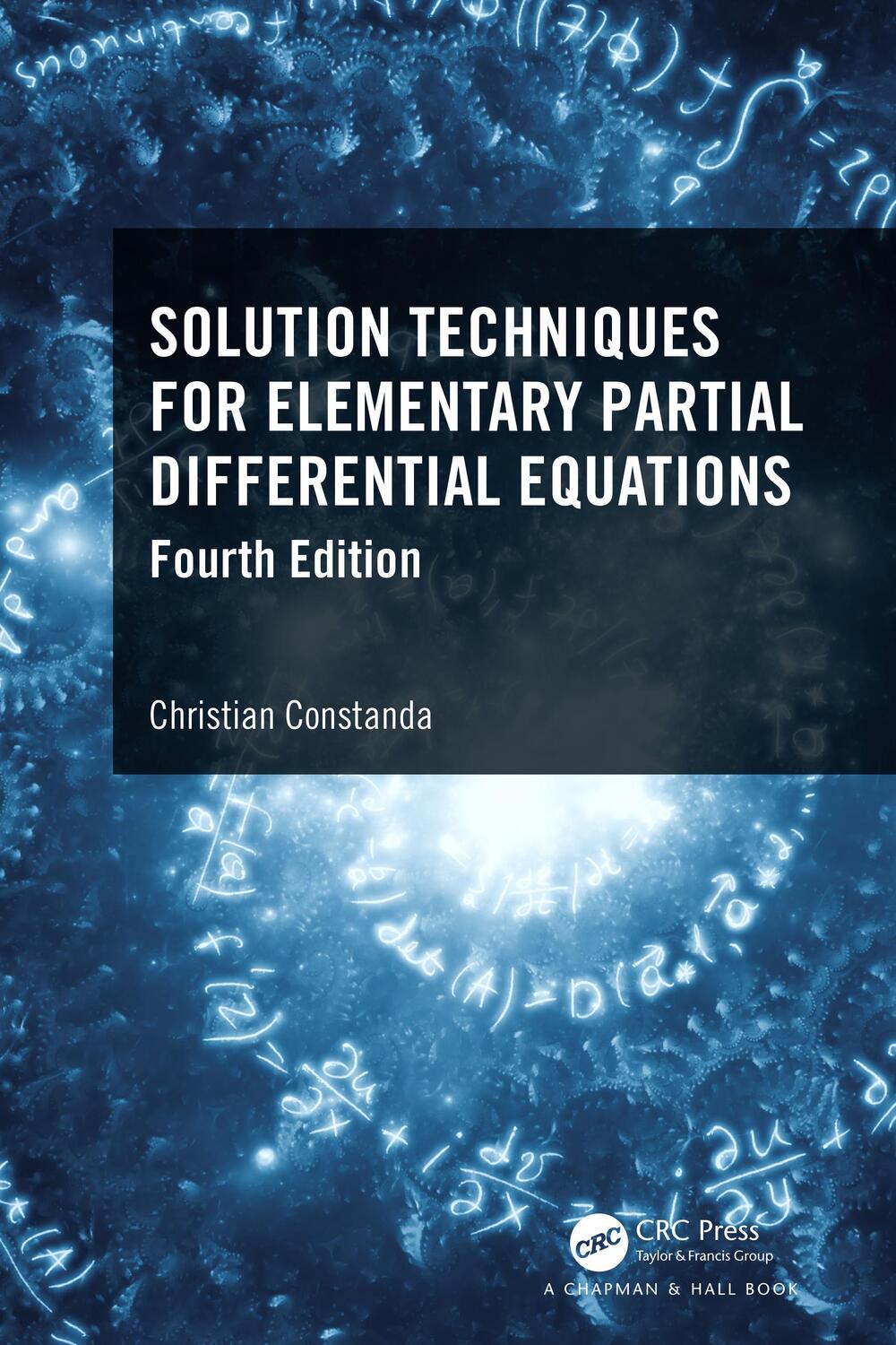 Cover: 9781032000312 | Solution Techniques for Elementary Partial Differential Equations