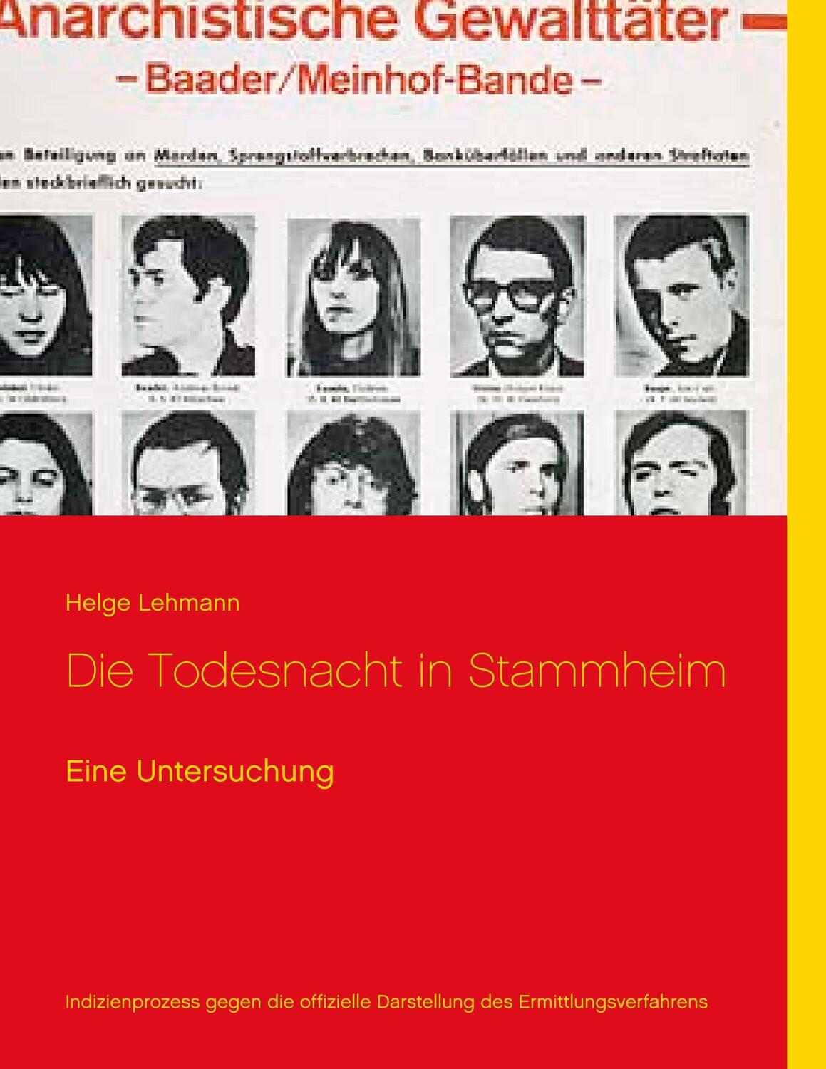Cover: 9783744838252 | Die Todesnacht in Stammheim | Eine Untersuchung | Helge Lehmann | Buch