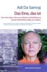 Cover: 9783939570479 | Das Eine, das ist | Ruchira A Adi Da Samraj | Buch | 317 S. | Deutsch