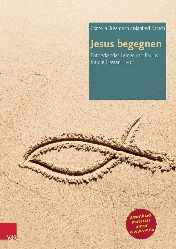 Cover: 9783525776780 | Jesus begegnen | Manfred/Bussmann, Cornelia Karsch | Bundle | 64 S.