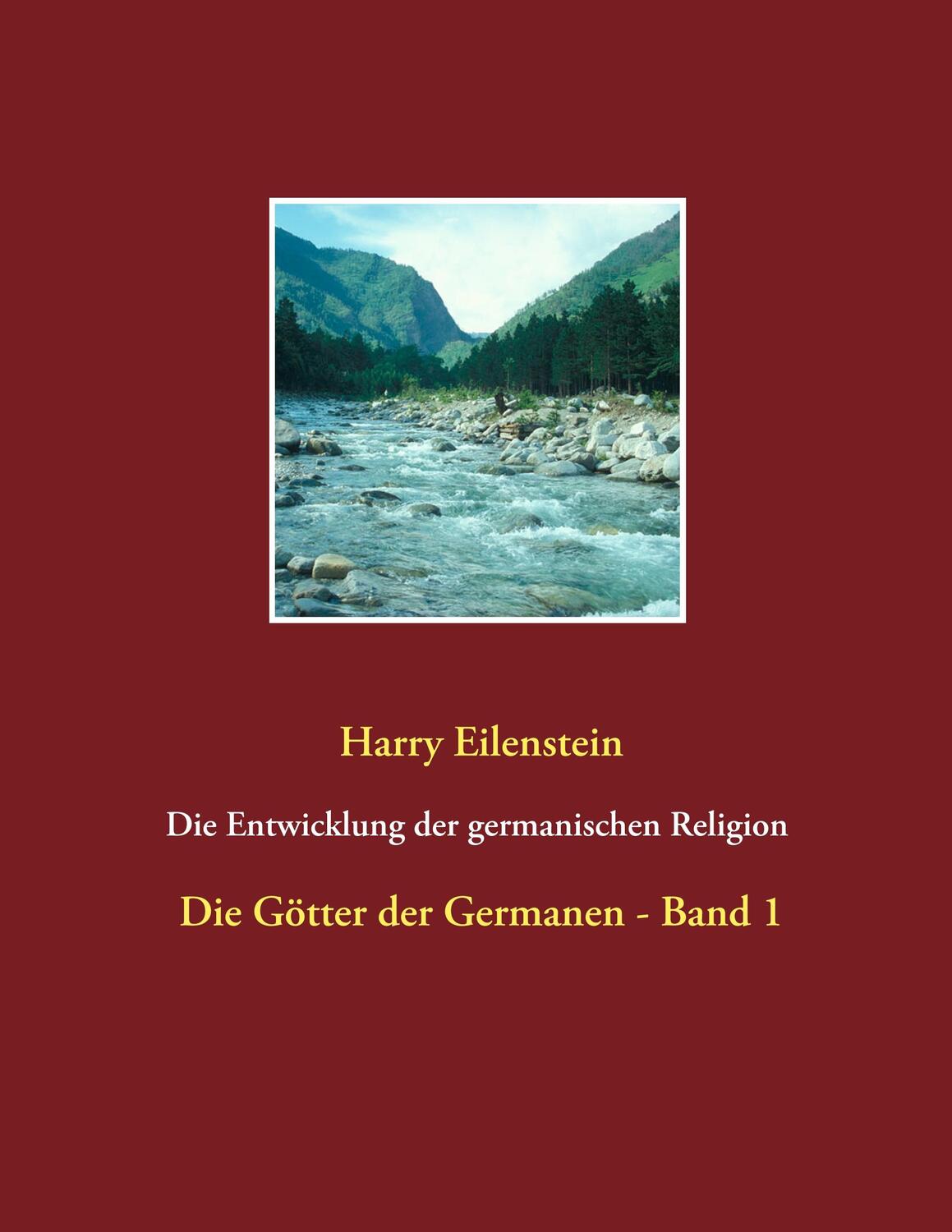 Cover: 9783750425552 | Die Entwicklung der germanischen Religion - von der Steinzeit bis...