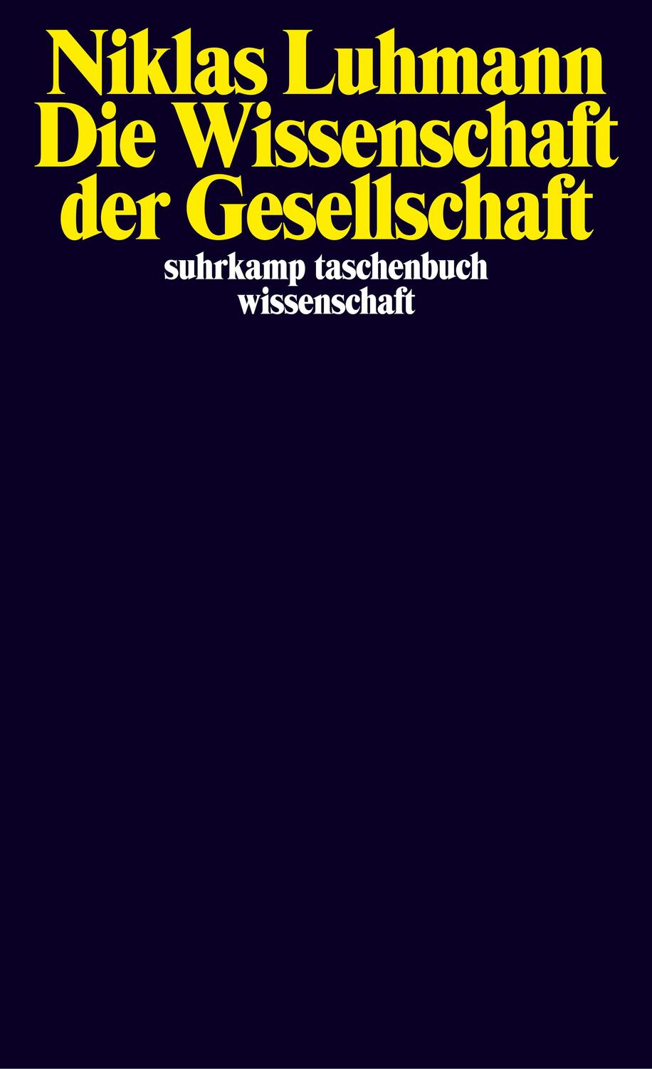Cover: 9783518286012 | Die Wissenschaft der Gesellschaft | Niklas Luhmann | Taschenbuch
