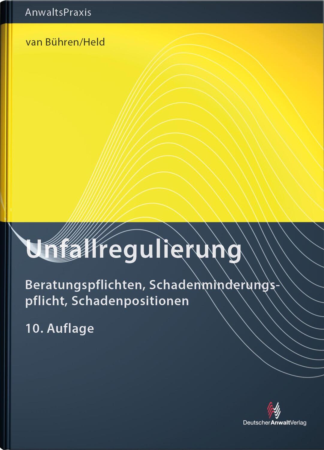 Cover: 9783824017157 | Unfallregulierung | Hubert W van Bühren | Taschenbuch | Anwaltspraxis