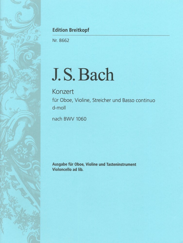 Cover: 9790004180297 | Doppelkonzert d-moll rekonstruiert nach BWV 1060 | Breitkopf & Härtel
