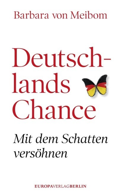 Cover: 9783944305158 | Deutschlands Chance | Mit dem Schatten versöhnen | Barbara von Meibom