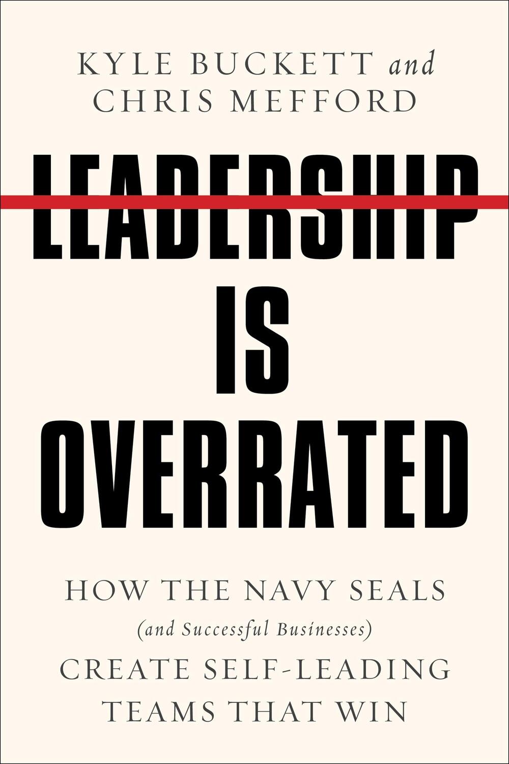 Cover: 9780063209909 | Leadership Is Overrated | Kyle Buckett (u. a.) | Buch | Gebunden