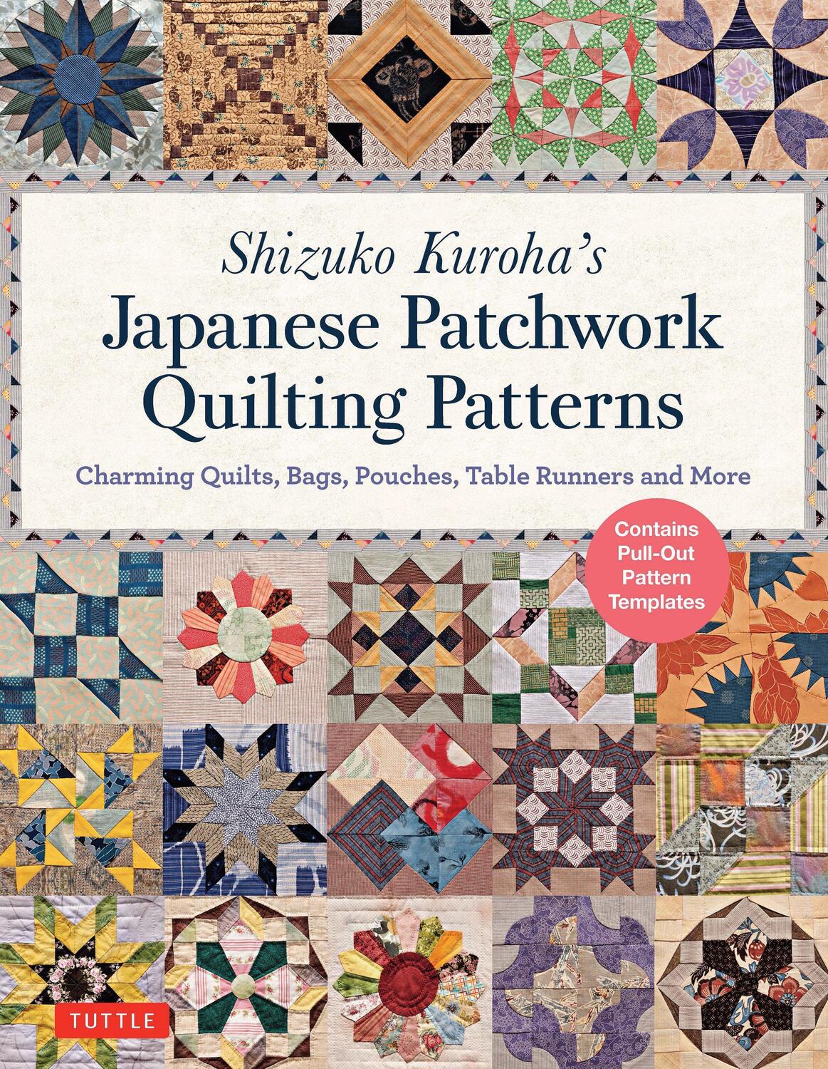 Cover: 9784805314937 | Shizuko Kuroha's Japanese Patchwork Quilting Patterns | Shizuko Kuroha