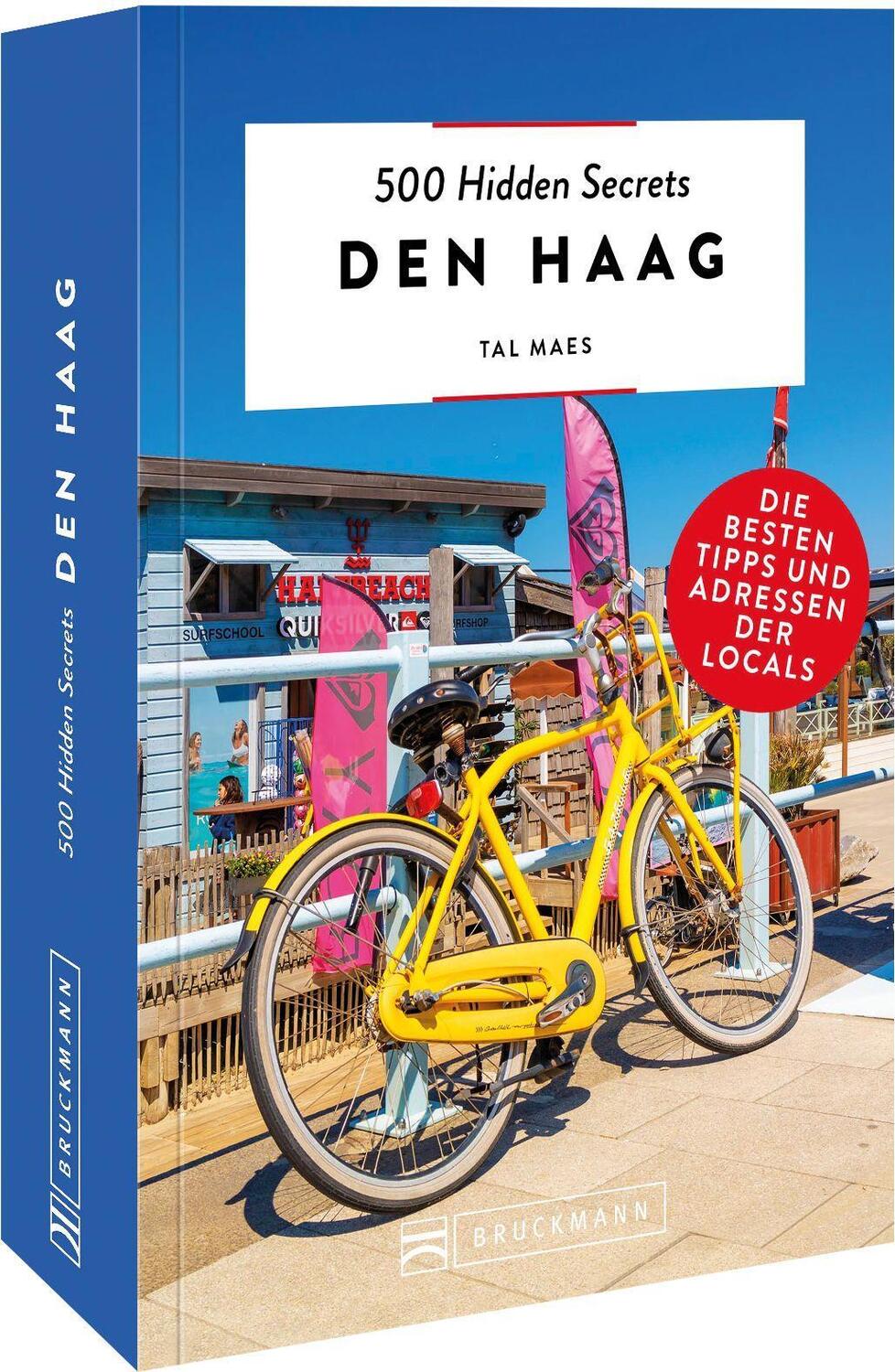 Cover: 9783734319884 | 500 Hidden Secrets Den Haag | Die besten Tipps und Adressen der Locals