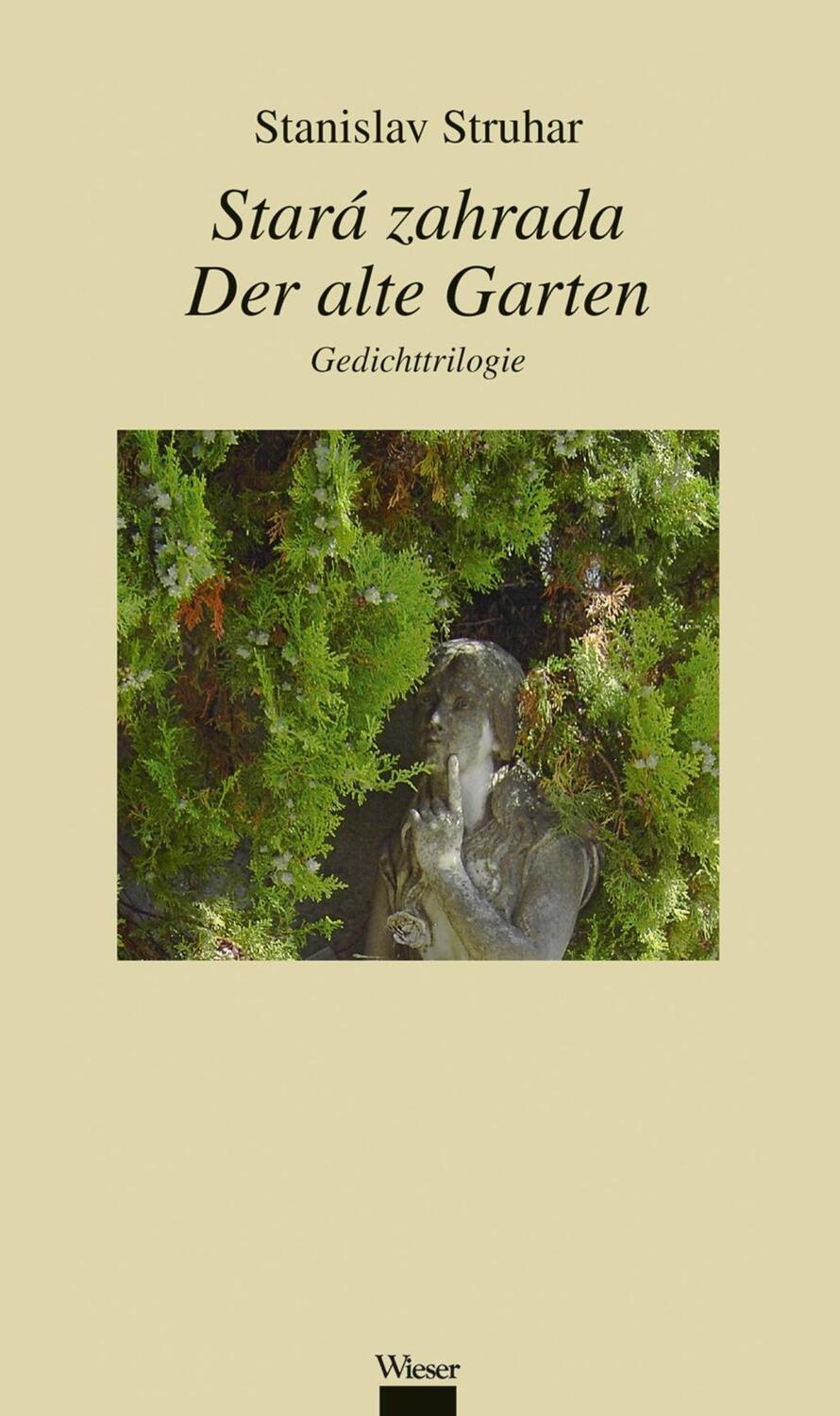 Cover: 9783990293409 | Stará zahrada / Der alte Garten | Gedichttrilogie, Dt/tschech | Buch