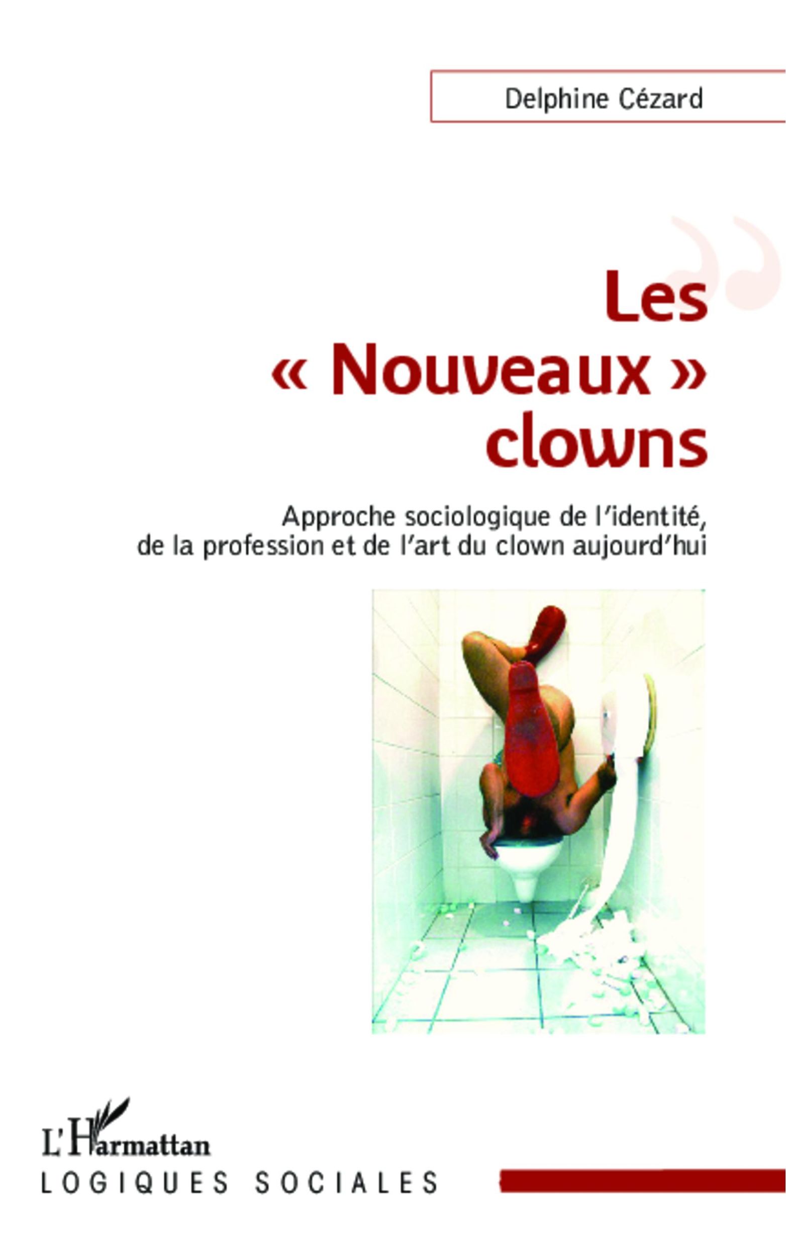 Cover: 9782343031323 | Les "Nouveaux" clowns | Delphine Cézard | Taschenbuch | Paperback