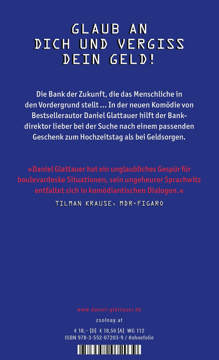 Bild: 9783552072039 | Die Liebe Geld | Eine Komödie | Daniel Glattauer | Buch | Deutsch