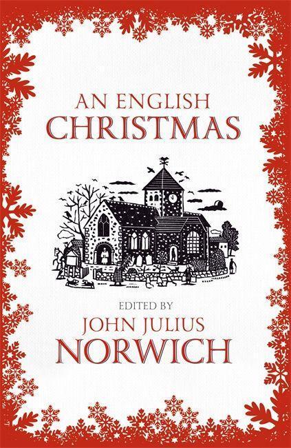 Cover: 9781473665934 | An English Christmas | John Julius Norwich | Taschenbuch | Englisch