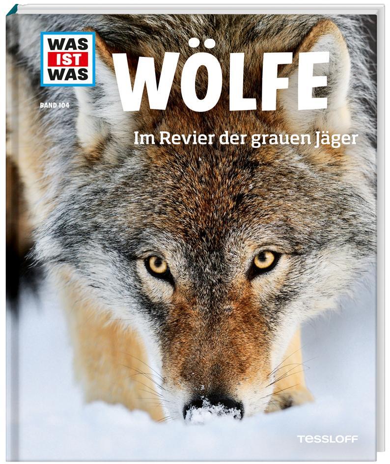 Cover: 9783788620554 | WAS IST WAS Band 104 Wölfe. Im Revier der grauen Jäger | Till Meyer