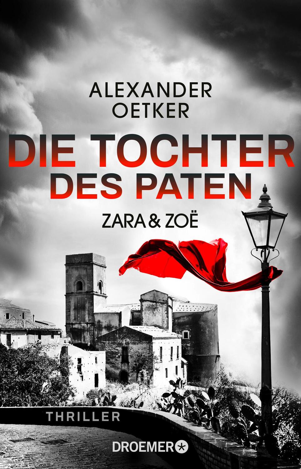 Cover: 9783426307694 | Zara und Zoë - Die Tochter des Paten | Thriller | Alexander Oetker