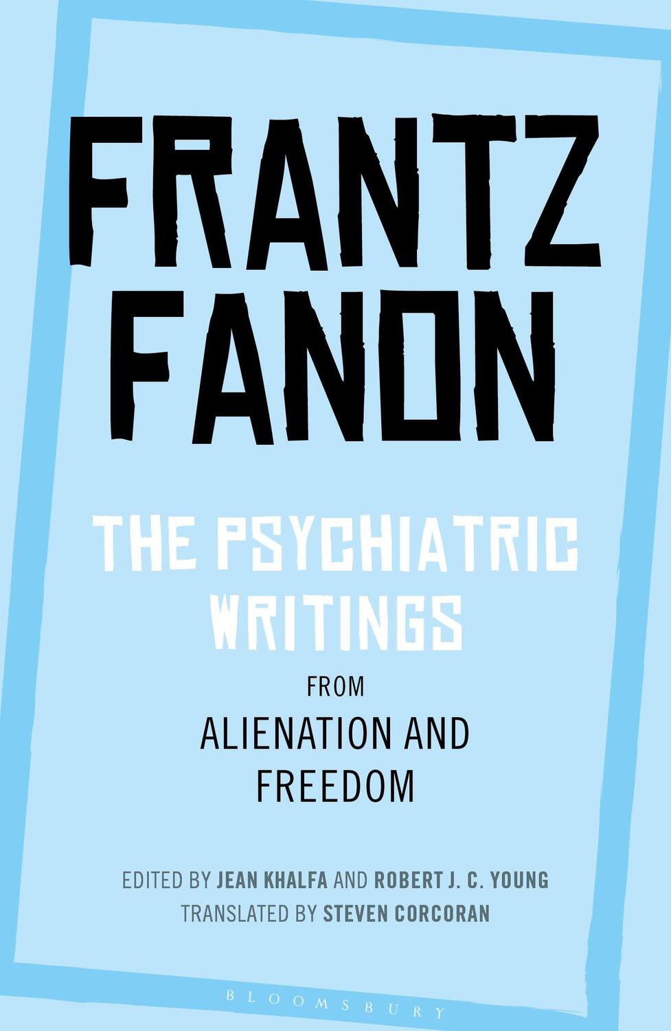 Cover: 9781350125919 | The Psychiatric Writings from Alienation and Freedom | Frantz Fanon