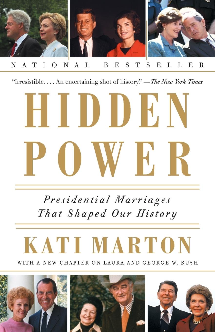 Cover: 9780385721882 | Hidden Power | Presidential Marriages That Shaped Our History | Marton