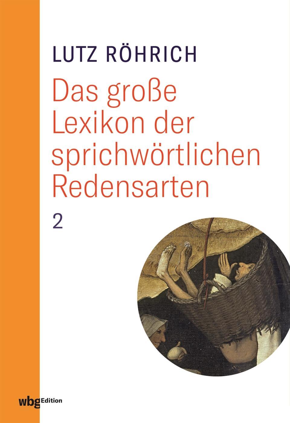 Bild: 9783534275885 | Das große Lexikon der sprichwörtlichen Redensarten | Lutz Röhrich