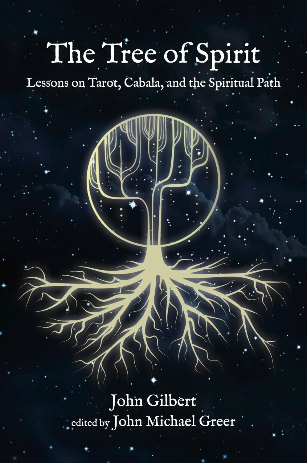 Cover: 9781801520720 | The Tree of Spirit | Lessons on Tarot, Cabala, and the Spiritual Path