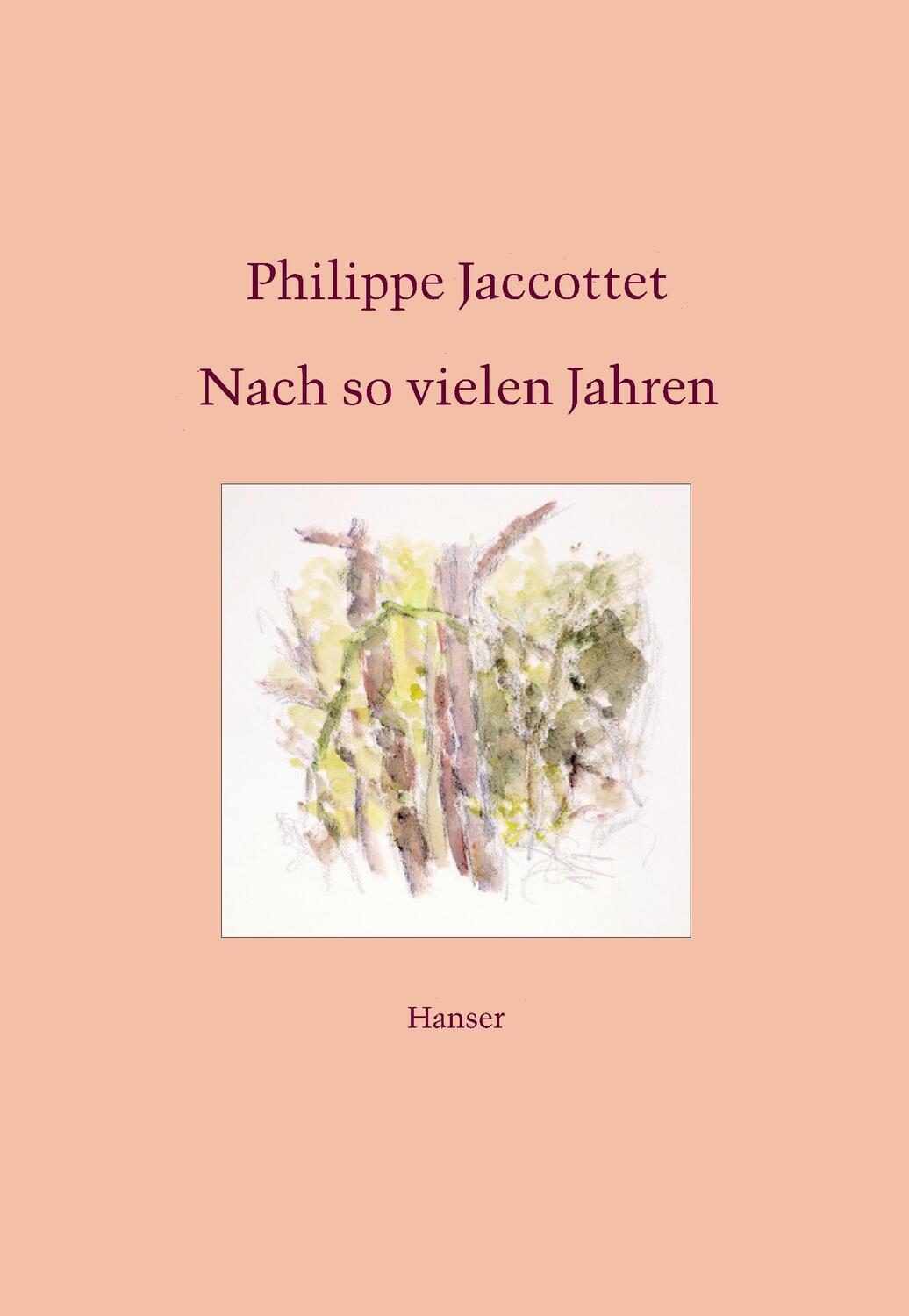 Cover: 9783446230316 | Nach so vielen Jahren | Philippe Jaccottet | Taschenbuch | Paperback