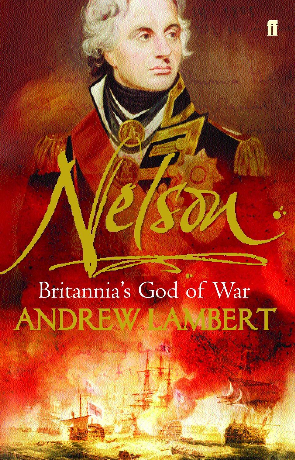 Cover: 9780571212279 | Nelson | Britannia's God of War | Andrew Lambert | Taschenbuch | 2005
