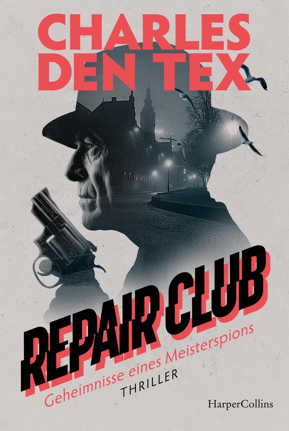 Cover: 9783365006108 | Repair Club | Thriller. Geheimnisse eines Meisterspions | Tex | Buch