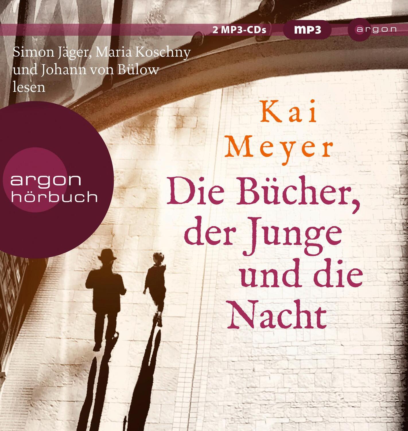 Cover: 9783839820025 | Die Bücher, der Junge und die Nacht | Roman | Kai Meyer | MP3 | 2022