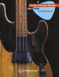Cover: 9781574242546 | Fender Precision Basses: 1951-1954 | Detlef Schmidt | Buch | Englisch