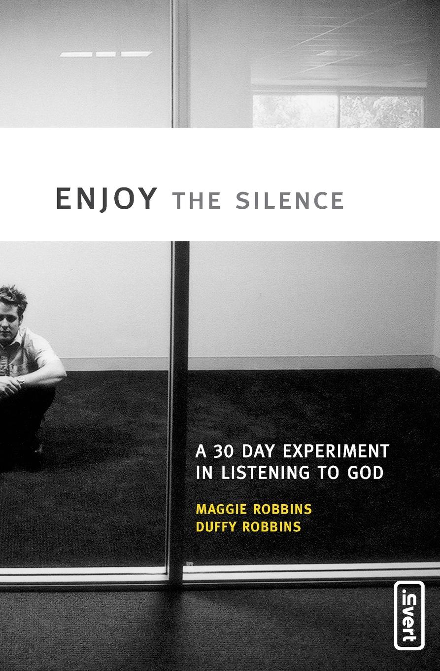 Cover: 9780310259916 | Enjoy the Silence | A 30-Day Experiment in Listening to God | Buch