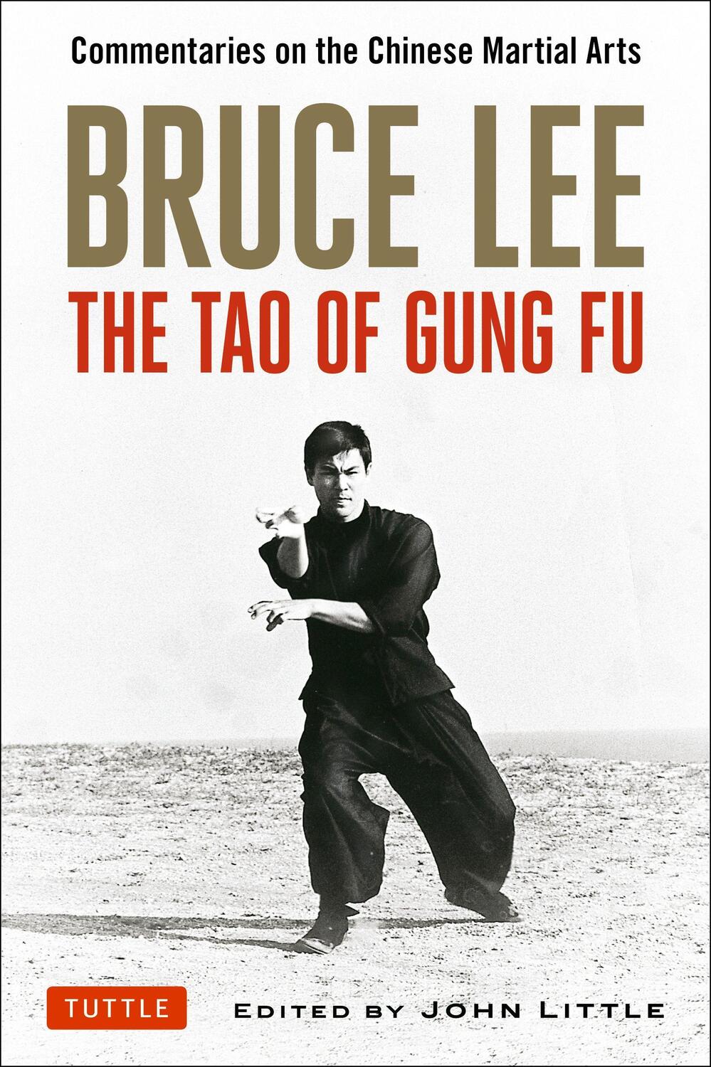 Cover: 9780804841467 | The Tao of Gung Fu | Commentaries on the Chinese Martial Arts | Lee