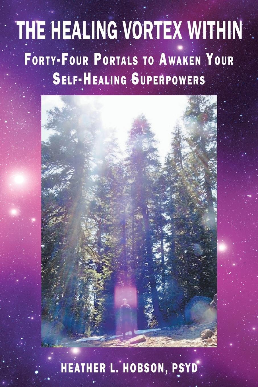 Cover: 9798765225936 | The Healing Vortex Within | Heather L. Hobson Psyd | Taschenbuch