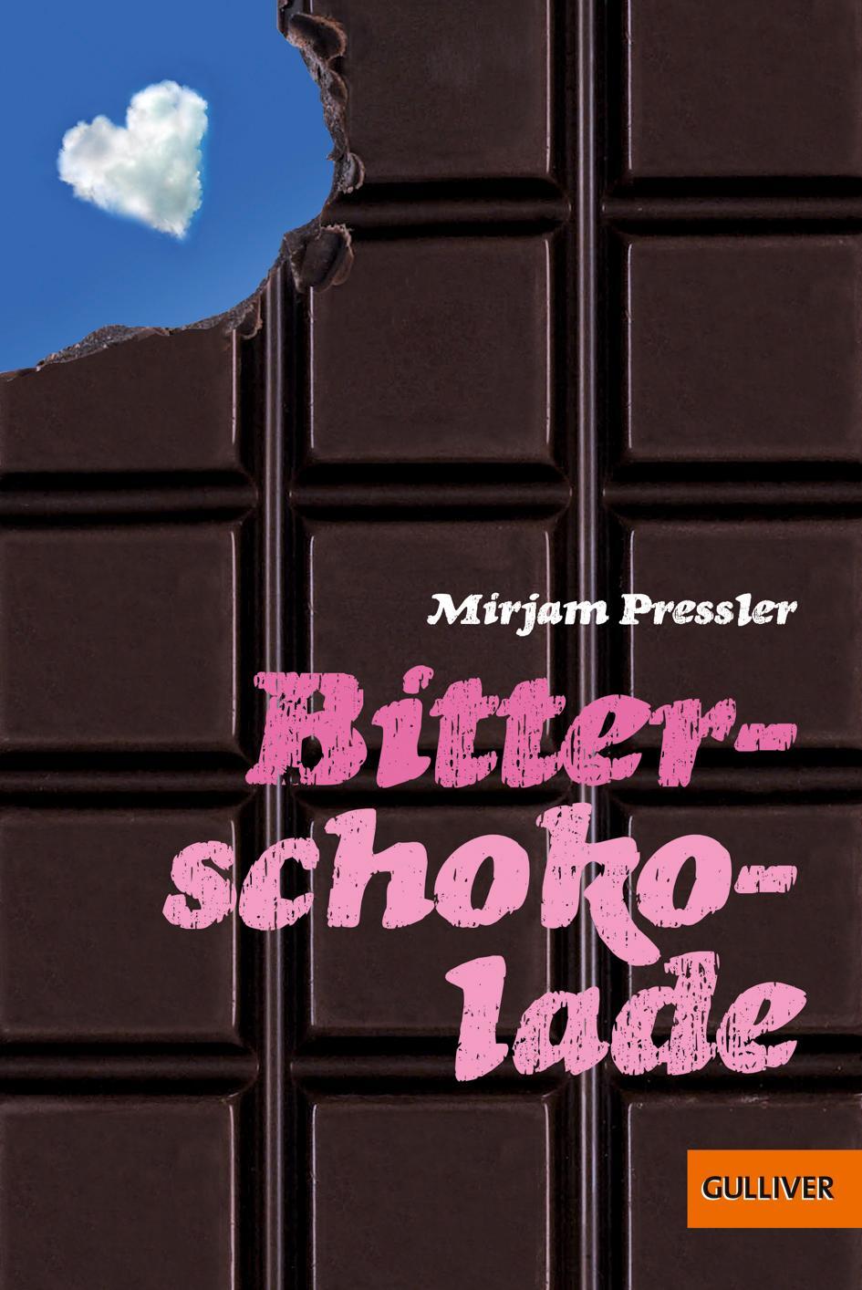 Cover: 9783407741035 | Bitterschokolade | Mirjam Pressler | Taschenbuch | Deutsch | 2017